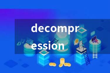 decompression