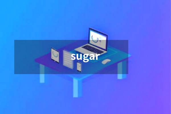 sugar