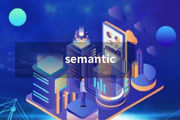 semantic