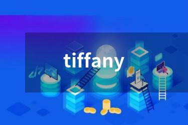 tiffany