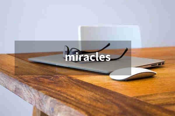 miracles