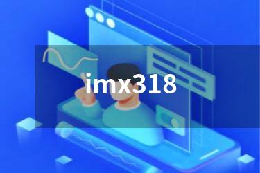imx318